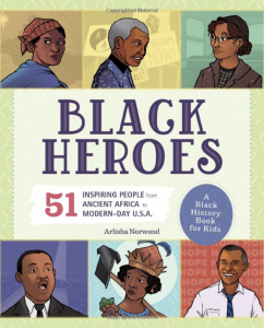 Black History Month, Black Heroes