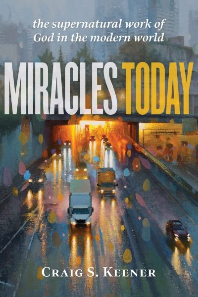 Miracles Today, Craig Keener