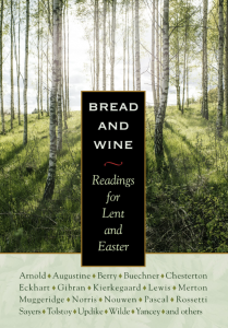 Bread and Wine lent