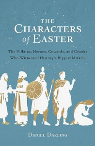 Characters of Easter, lent 2024